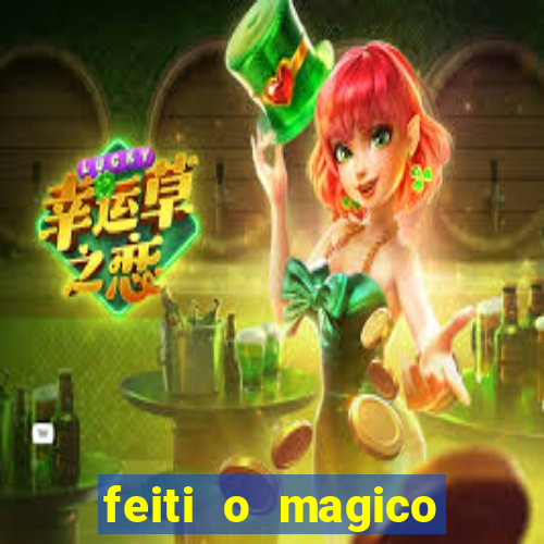 feiti o magico manga ler online